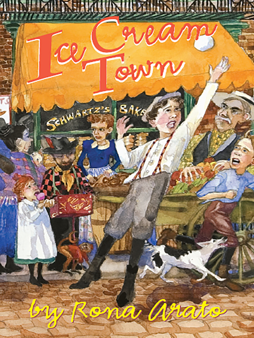 Title details for Ice Cream Town by Rona Arato - Available
